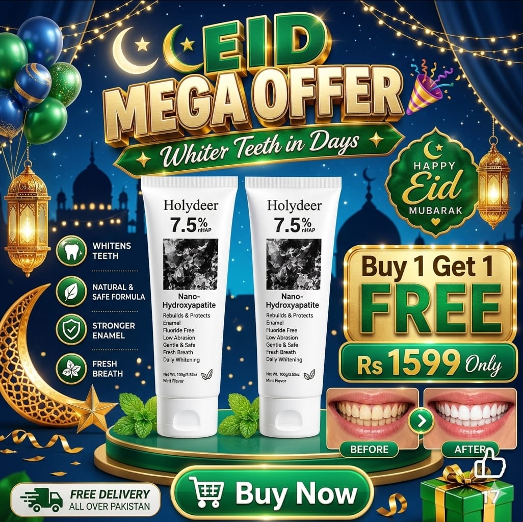 🦷 Nano Hydroxyapatite Toothpaste EID OFFER Sale price Rs.1,599.00 Regular price Rs.3,000.00 ⭐⭐⭐⭐⭐ 1000+ Verified Reviews